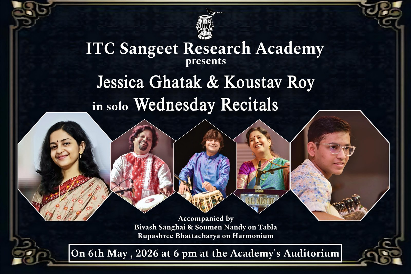 Jessica Ghatak (Vocal) | Koustav Roy (Sarod) || Bivash Sanghai (Tabla) | Soumen Nandy (Tabla) | Rupashree Bhattacharya (Harmonium)